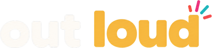 out loud